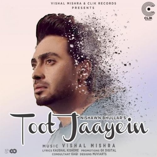 Toot Jaayein Nishawn Bhullar mp3 song ringtone, Toot Jaayein Nishawn Bhullar Ringtone Download - RiskyJatt.Com