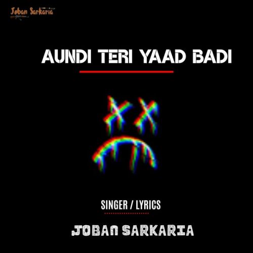 Aundi Teri Yaad Badi Joban Sarkaria mp3 song ringtone, Aundi Teri Yaad Badi Joban Sarkaria Ringtone Download - RiskyJatt.Com