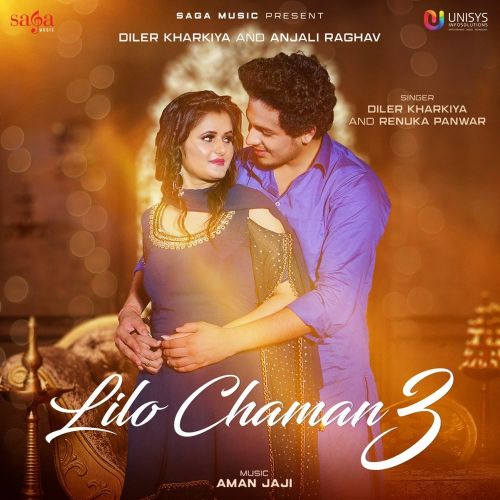 Lilo Chaman 3 Diler Kharkiya, Renuka Panwar mp3 song ringtone, Lilo Chaman 3 Diler Kharkiya, Renuka Panwar Ringtone Download - RiskyJatt.Com