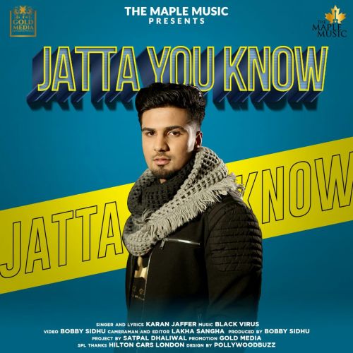 Jatta You Know Karan Jaffer mp3 song ringtone, Jatta You Know Karan Jaffer Ringtone Download - RiskyJatt.Com