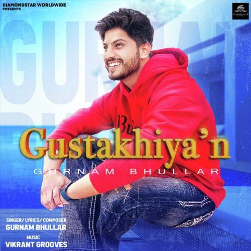 Gustakhiyan Gurnam Bhullar mp3 song ringtone, Gustakhiyan Gurnam Bhullar Ringtone Download - RiskyJatt.Com