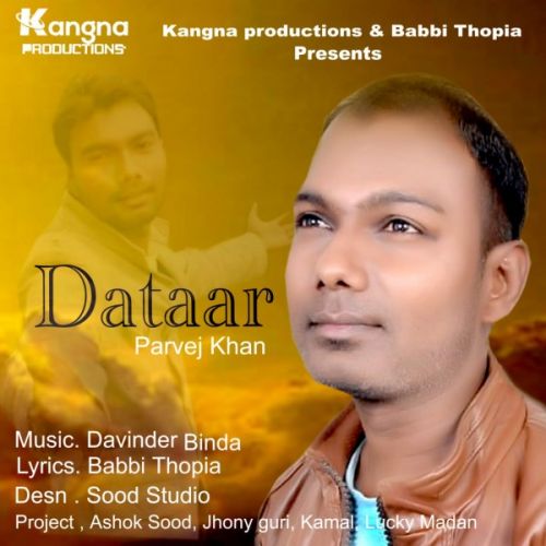 Dataar Parvej Khan mp3 song ringtone, Dataar Parvej Khan Ringtone Download - RiskyJatt.Com