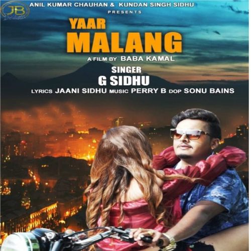 Yaar Malang G Sidhu mp3 song ringtone, Yaar Malang G Sidhu Ringtone Download - RiskyJatt.Com