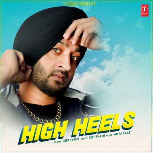 High Heels Deep Fateh mp3 song ringtone, High Heels Deep Fateh Ringtone Download - RiskyJatt.Com