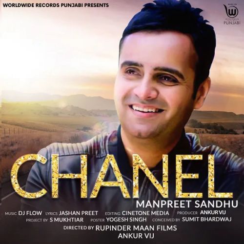 Chanel Manpreet Sandhu mp3 song ringtone, Chanel Manpreet Sandhu Ringtone Download - RiskyJatt.Com