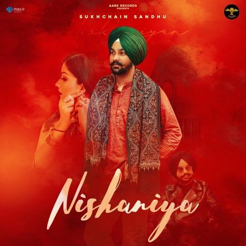 Nishaniya Sukhchain Sandhu mp3 song ringtone, Nishaniya Sukhchain Sandhu Ringtone Download - RiskyJatt.Com