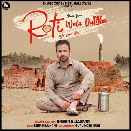 Roti Wala Dabba Sheera Jasvir mp3 song ringtone, Roti Wala Dabba Sheera Jasvir Ringtone Download - RiskyJatt.Com