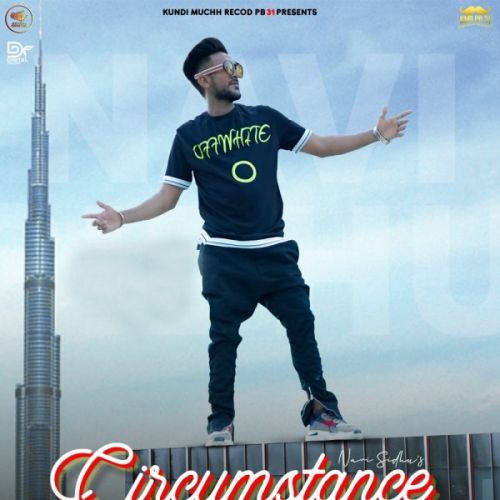 Circumstance Navi Sidhu mp3 song ringtone, Circumstance Navi Sidhu Ringtone Download - RiskyJatt.Com