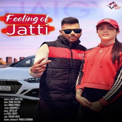 Feeling of Jatti Jaigy Gill mp3 song ringtone, Feeling of Jatti Jaigy Gill Ringtone Download - RiskyJatt.Com