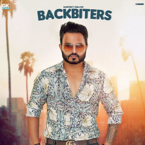 Backbiters Harpreet Dhillon mp3 song ringtone, Backbiters Harpreet Dhillon Ringtone Download - RiskyJatt.Com