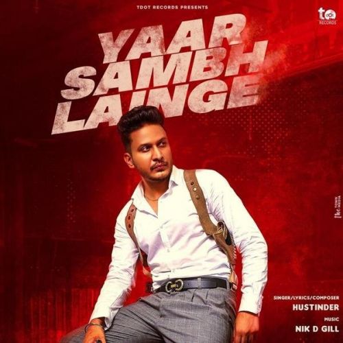 Yaar Sambh Lainge Hustinder mp3 song ringtone, Yaar Sambh Lainge Hustinder Ringtone Download - RiskyJatt.Com