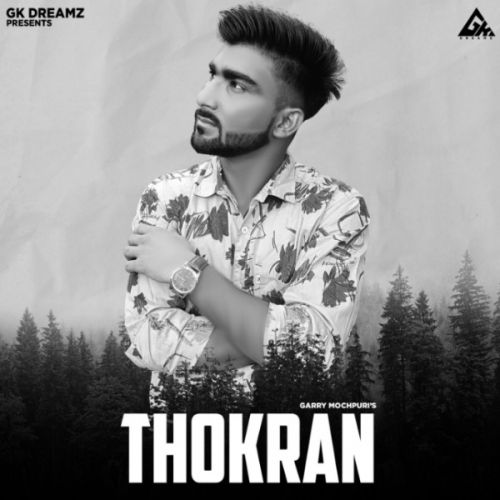 Thokran Garry Mochpuri mp3 song ringtone, Thokran Garry Mochpuri Ringtone Download - RiskyJatt.Com