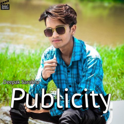 Publicity Deepak Sarabha mp3 song ringtone, Publicity Deepak Sarabha Ringtone Download - RiskyJatt.Com