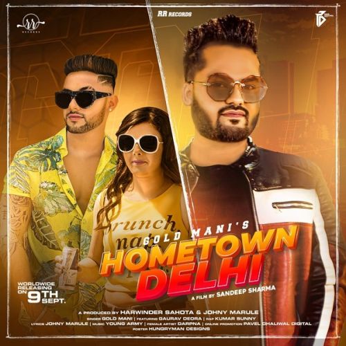 Hometown Delhi Gold Mani mp3 song ringtone, Hometown Delhi Gold Mani Ringtone Download - RiskyJatt.Com