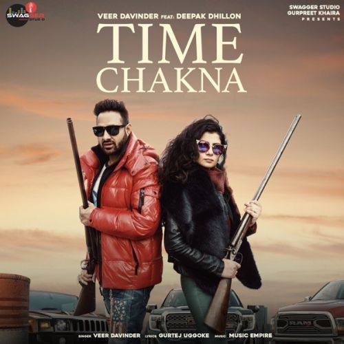 Time Chakna Veer Davinder, Deepak Dhillon mp3 song ringtone, Time Chakna Veer Davinder, Deepak Dhillon Ringtone Download - RiskyJatt.Com