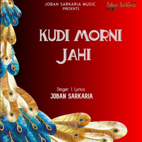 Kudi Morni Jahi Joban Sarkaria mp3 song ringtone, Kudi Morni Jahi Joban Sarkaria Ringtone Download - RiskyJatt.Com