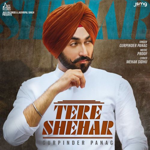 Tere Shehar Gurpinder Panag mp3 song ringtone, Tere Shehar Gurpinder Panag Ringtone Download - RiskyJatt.Com