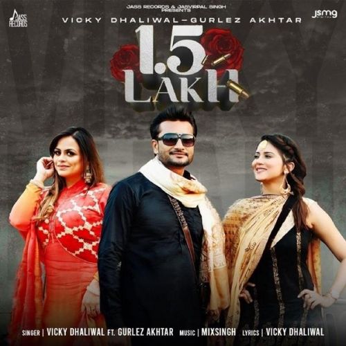 1.5 Lakh Vicky Dhaliwal, Gurlez Akhtar mp3 song ringtone, 1.5 Lakh Vicky Dhaliwal, Gurlez Akhtar Ringtone Download - RiskyJatt.Com