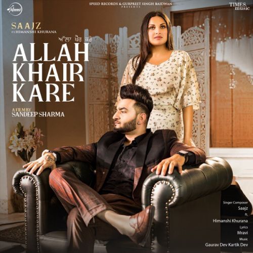 Allah Khair Kare Saajz mp3 song ringtone, Allah Khair Kare Saajz Ringtone Download - RiskyJatt.Com