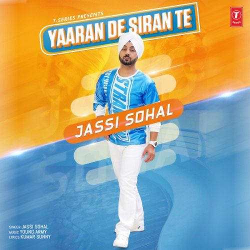 Yaaran De Siran Te Jassi Sohal mp3 song ringtone, Yaaran De Siran Te Jassi Sohal Ringtone Download - RiskyJatt.Com