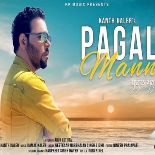 Pagal Mann Kanth Kaler mp3 song ringtone, Pagal Mann Kanth Kaler Ringtone Download - RiskyJatt.Com