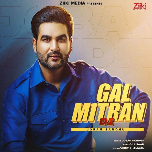 Gal Mitran Di Joban Sandhu mp3 song ringtone, Gal Mitran Di Joban Sandhu Ringtone Download - RiskyJatt.Com