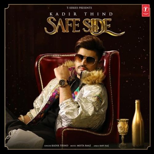 Safe Side Kadir Thind mp3 song ringtone, Safe Side Kadir Thind Ringtone Download - RiskyJatt.Com