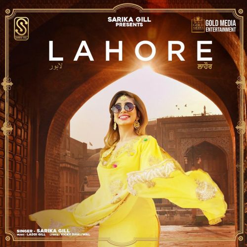 Lahore Sarika Gill mp3 song ringtone, Lahore Sarika Gill Ringtone Download - RiskyJatt.Com