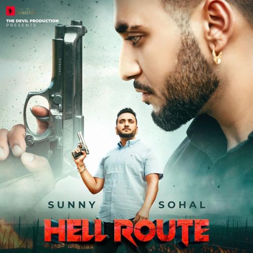 Hell Route Sunny Sohal mp3 song ringtone, Hell Route Sunny Sohal Ringtone Download - RiskyJatt.Com