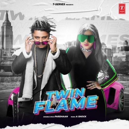 Twin Flame Pardhaan mp3 song ringtone, Twin Flame Pardhaan Ringtone Download - RiskyJatt.Com