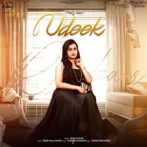 Udeek Raaz Kaur mp3 song ringtone, Udeek Raaz Kaur Ringtone Download - RiskyJatt.Com