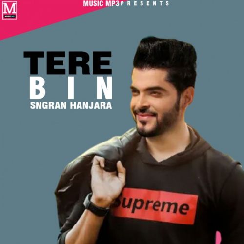 Tere Bina Sangram Hanjra mp3 song ringtone, Tere Bina Sangram Hanjra Ringtone Download - RiskyJatt.Com