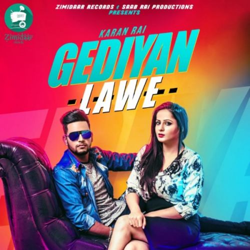 Gediyan Lawe Karan Rai mp3 song ringtone, Gediyan lawe Karan Rai Ringtone Download - RiskyJatt.Com