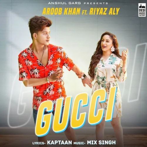 Gucci Aroob Khan mp3 song ringtone, Gucci Aroob Khan Ringtone Download - RiskyJatt.Com