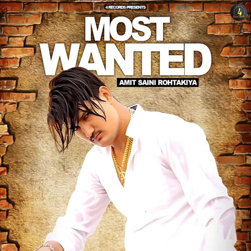 Most Wanted Amit Saini Rohtakiya mp3 song ringtone, Most Wanted Amit Saini Rohtakiya Ringtone Download - RiskyJatt.Com