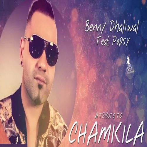 Tribute To Chamkila Benny Dhaliwal mp3 song ringtone, Tribute To Chamkila Benny Dhaliwal Ringtone Download - RiskyJatt.Com