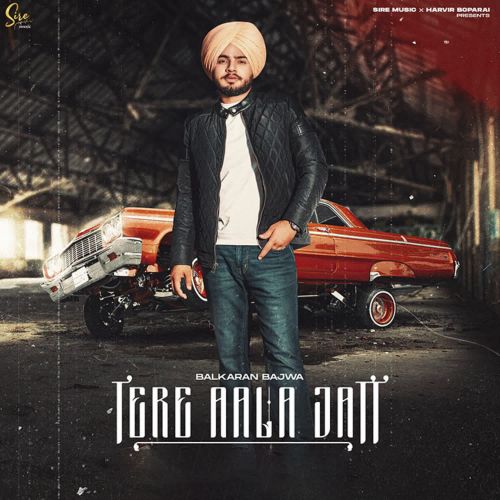 Tere Aala Jatt Balkaran Bajwa mp3 song ringtone, Tere Aala Jatt Balkaran Bajwa Ringtone Download - RiskyJatt.Com