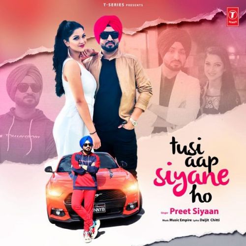 Tusi Aap Siyane Ho Preet Siyaan mp3 song ringtone, Tusi Aap Siyane Ho Preet Siyaan Ringtone Download - RiskyJatt.Com