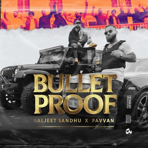 Bulletproof Pavvan, Baljeet Sandhu mp3 song ringtone, Bulletproof Pavvan, Baljeet Sandhu Ringtone Download - RiskyJatt.Com