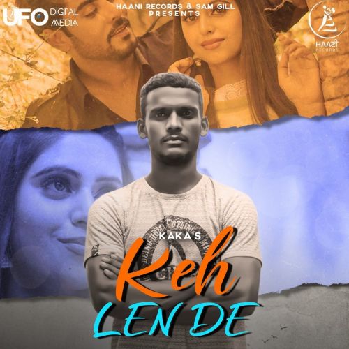 Keh Len De Kaka mp3 song ringtone, Keh Len De Kaka Ringtone Download - RiskyJatt.Com