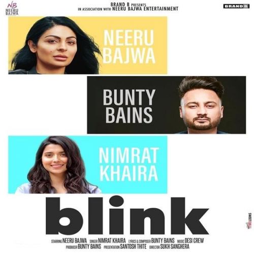 Blink Nimrat Khaira mp3 song ringtone, Blink Nimrat Khaira Ringtone Download - RiskyJatt.Com