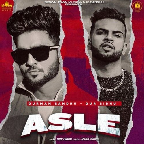 Asla Gur Sidhu, Gurman Sandhu mp3 song ringtone, Asla Gur Sidhu, Gurman Sandhu Ringtone Download - RiskyJatt.Com