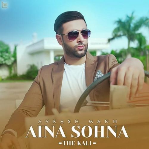 Aina Sohna The Kali Avkash Mann mp3 song ringtone, Aina Sohna The Kali Avkash Mann Ringtone Download - RiskyJatt.Com