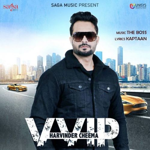 VVIP Harvinder Cheema mp3 song ringtone, VVIP Harvinder Cheema Ringtone Download - RiskyJatt.Com