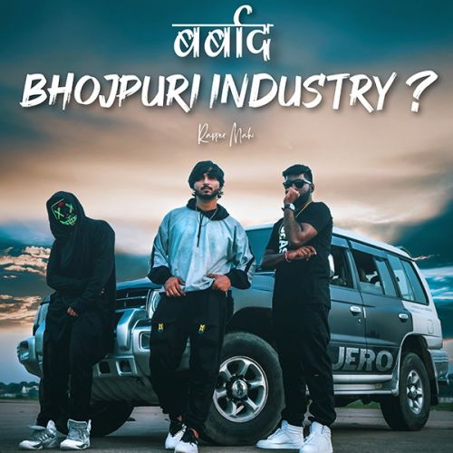 Barbad Bhojpuri Industry Rapper Mahi mp3 song ringtone, Barbad Bhojpuri Industry Rapper Mahi Ringtone Download - RiskyJatt.Com