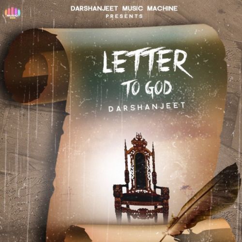 Letter To God Darshanjeet mp3 song ringtone, Letter To God Darshanjeet Ringtone Download - RiskyJatt.Com