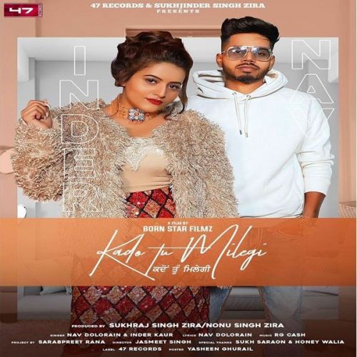 Kado Tu Milegi Inder Kaur, Nav Dolorain mp3 song ringtone, Kado Tu Milegi Inder Kaur, Nav Dolorain Ringtone Download - RiskyJatt.Com