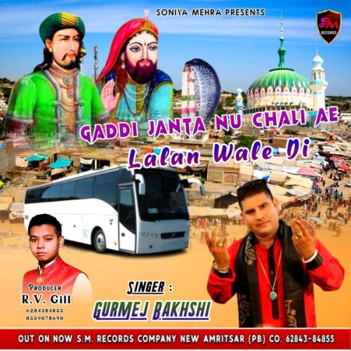 Gaddi Janta Nu Chali Ae Lalan Wale Di Gurmej Bakhshi mp3 song ringtone, Gaddi Janta Nu Chali Ae Lalan Wale Di Gurmej Bakhshi Ringtone Download - RiskyJatt.Com