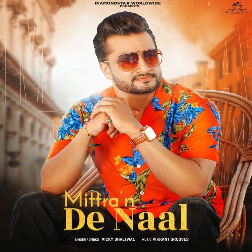 Mittran De Naal Vicky Dhaliwal mp3 song ringtone, Mittran De Naal Vicky Dhaliwal Ringtone Download - RiskyJatt.Com