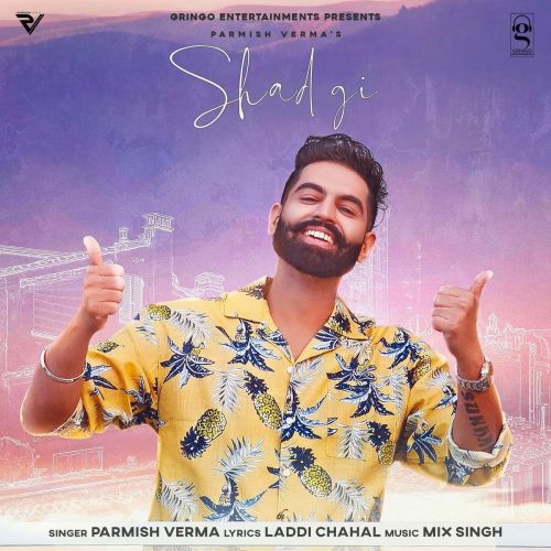 Shadgi Parmish Verma mp3 song ringtone, Shadgi Parmish Verma Ringtone Download - RiskyJatt.Com